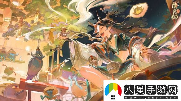 陰陽師SP神釀星熊童子有哪些技能神釀星熊童子技能介紹